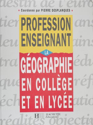 cover image of La Géographie en collège et en lycée